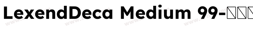 LexendDeca Medium 99字体转换